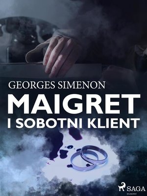 cover image of Maigret i sobotni klient